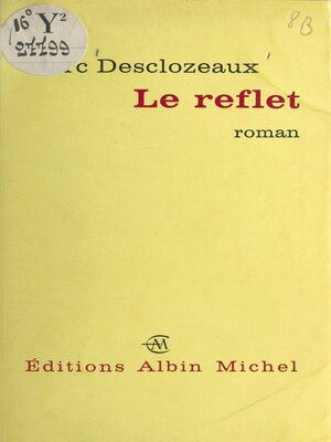 cover image of Le reflet